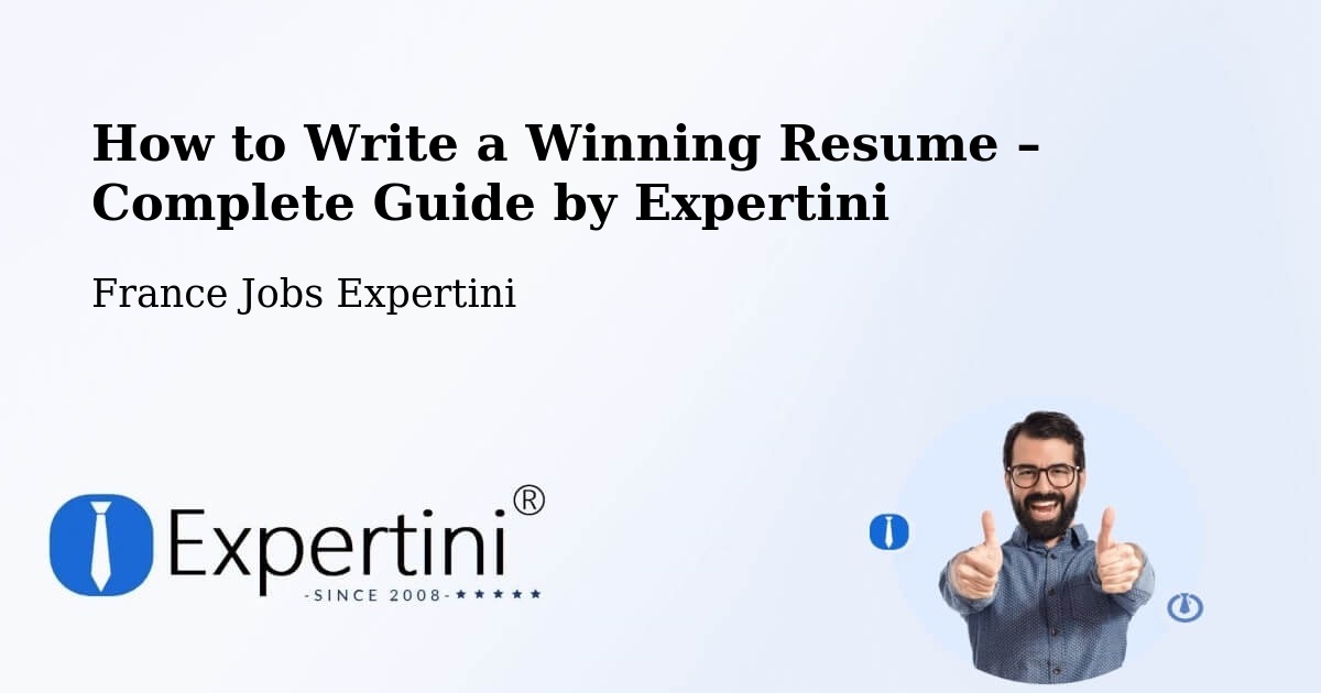 Resume Writing Guide for Job Seekers – Biot - Biot, France Jobs Expertini